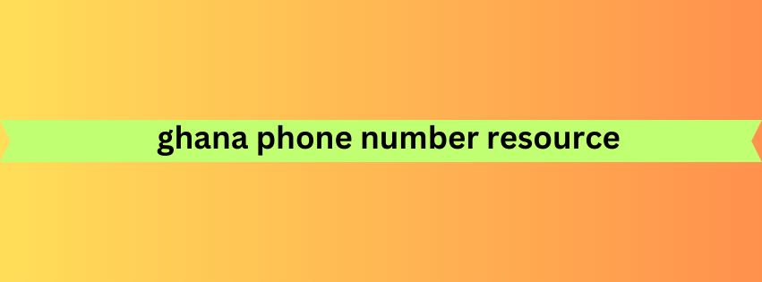 ghana phone number resource