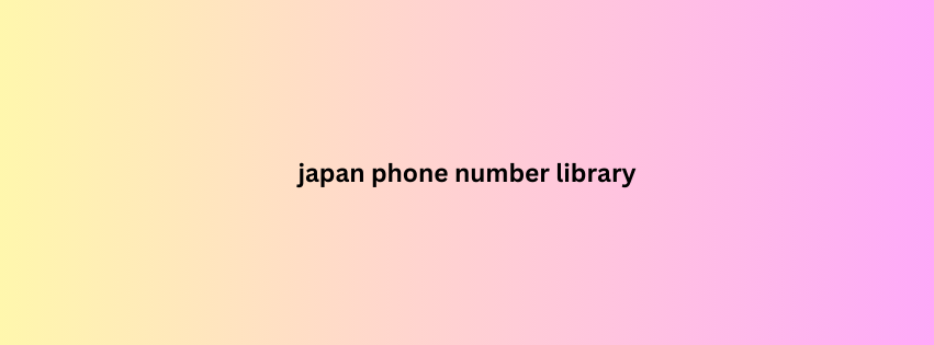 japan phone number library