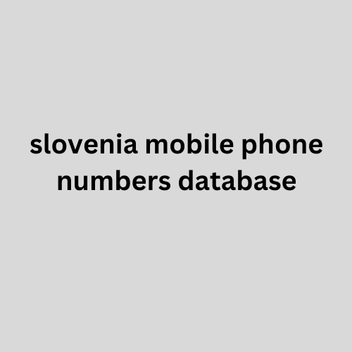 slovenia mobile phone numbers database